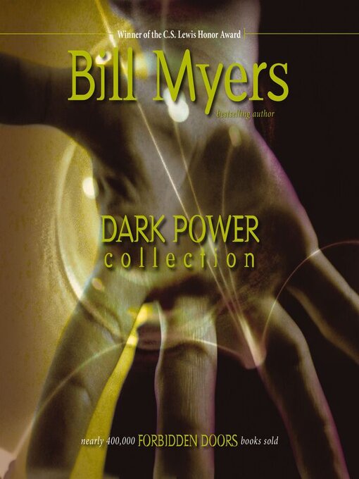 Title details for Dark Power Collection (Omnibus) by Bill Myers - Available